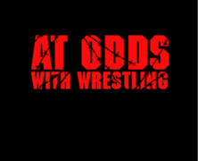 At Odds With Wrestling Episode 281.5