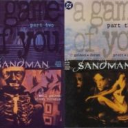 Todd & Joe Have Issues – Sandman issues 33 and 34